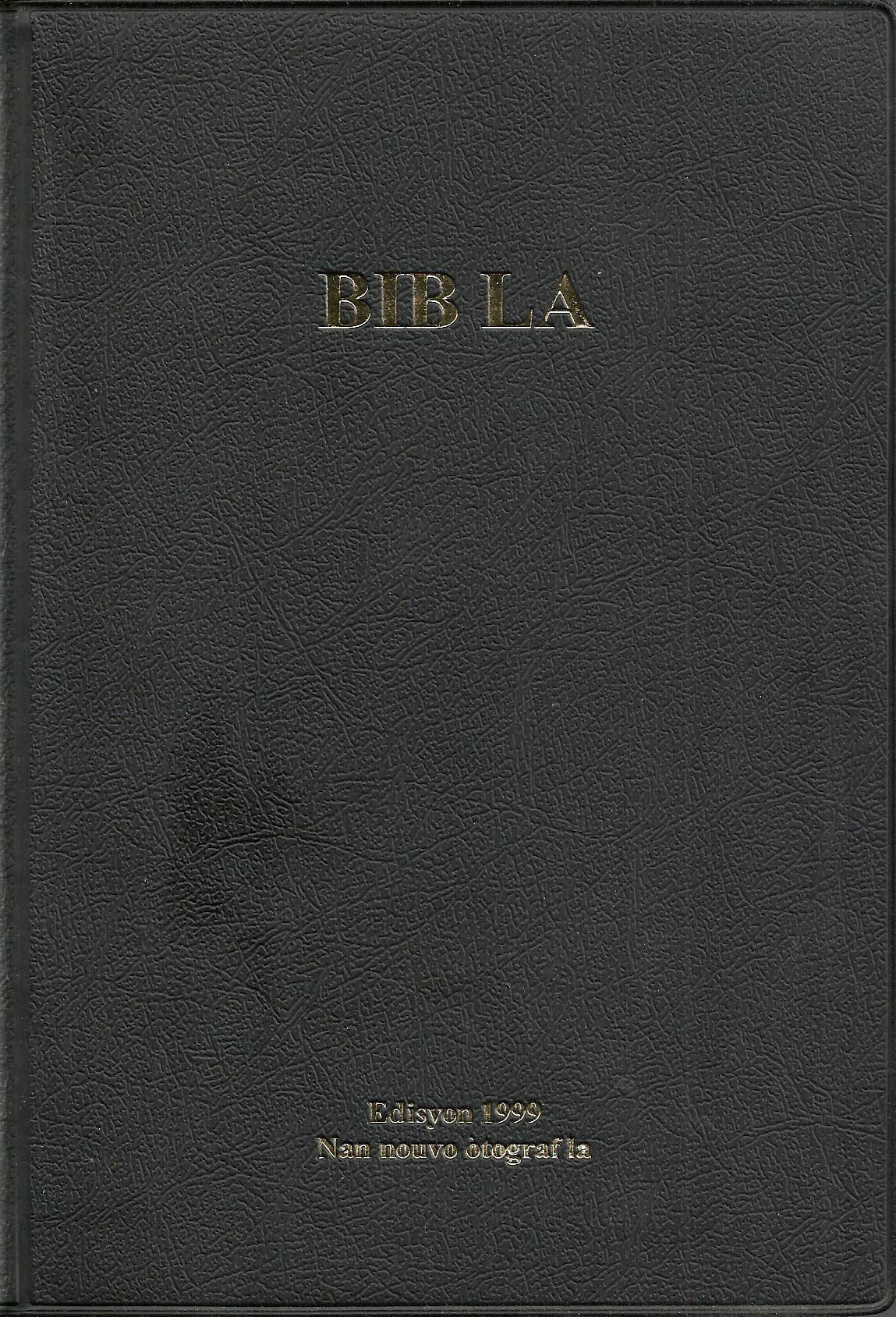Haitian Creole Bible - Bib La. Edision korije ak diksione. Parol Bondie an Ayisyin.