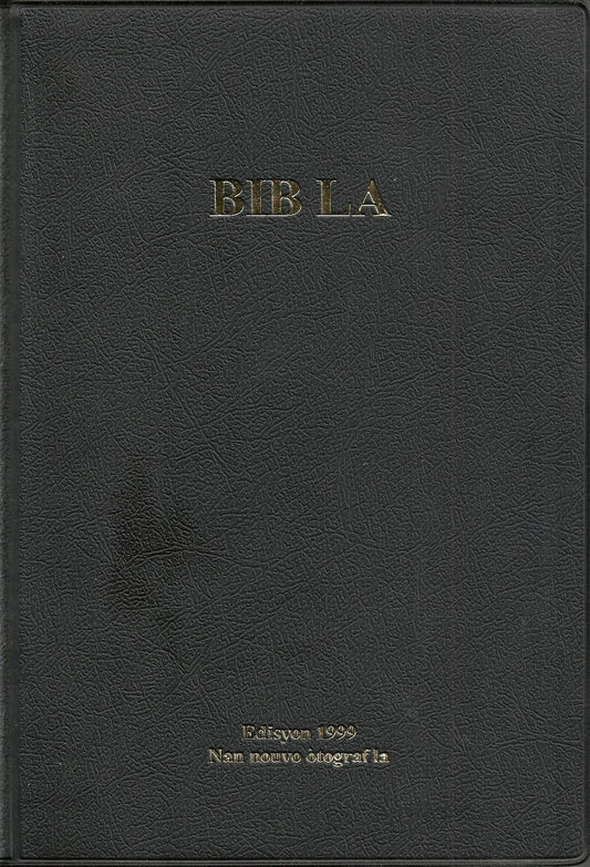 Haitian Creole Bible - Bib La. Edision korije ak diksione. Parol Bondie an Ayisyin.